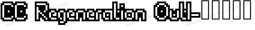 CC Regeneration Outl字体转换